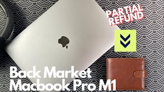 Back Market Refurbished MacBook Pro M1 with Partial Refund [upl. by Eiramlehcar570]