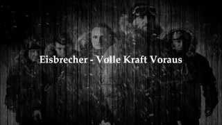 Eisbrecher  Volle Kraft Voraus Lyric Video [upl. by Rori]