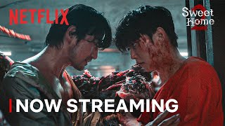 Sweet Home Season 2  Now Streaming  Netflix ENG SUB [upl. by Assecnirp]