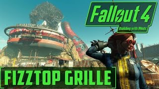 Fallout 4  Building with Mods  Fizztop Grille [upl. by Flip294]