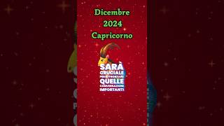 Oroscopo Capricorno Dicembre 2024 Previsioni per il Tuo Segno [upl. by Skvorak730]