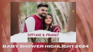 BABY SHOWER HIGHLIGHT 2024  DIVYANI amp PRANAY 📸😍🥳 [upl. by Ahron]