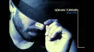 06 Gökhan Türkmen  Sen İsen [upl. by Mclaughlin]