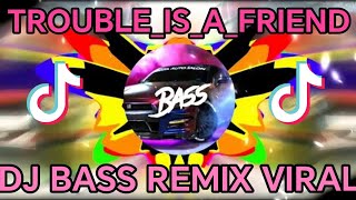 DJ BASS REMIX TROUBLEISAFRIENDCLUBMIXfongyingchoongLENKAMUSICFTEXCLUSIVE256k [upl. by Comptom879]