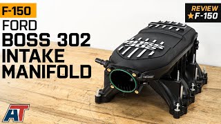 20112017 F150 Ford BOSS 302 Intake Manifold Review [upl. by Yortal]