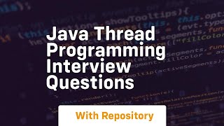 java thread programming interview questions [upl. by Gradeigh80]