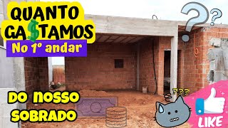 QUANTO CUSTA CONSTRUIR UM SOBRADO  VALOR TOTAL ATÉ PRIMEIRA LAJE  MATERIAL E MÃO DE OBRA [upl. by Lleral23]