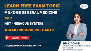 MDDNB General Medicine  HBT Nervous System  Ataxic Disorders Part 2  Raaonline [upl. by Laureen]