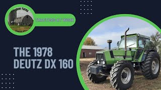 The 1978 Deutz Fahr DX 160 At Work 150 HP Tractor [upl. by Justin]