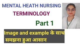 quotImportant Terminologyquot of Menatl health Nursing psychiatric Part1  For BscGnm  in Hindi [upl. by Hooker]