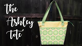 How to make a basic tote bag  The Ashley Tote with Lorrie NuneMAKER [upl. by Bierman]