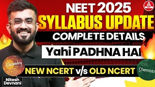 NEET 2025 Syllabus  NEET 2025 Chemistry Syllabus  NEET 2025  Important Update  Nitesh Devnani [upl. by Idnis]