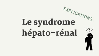 Le syndrome hépatorénal [upl. by Aicitan]