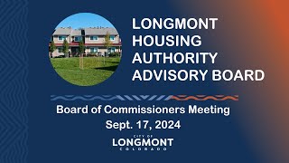 Longmont Housing Authority Advisory Board of Commissioners Meeting Sept 17 2024 [upl. by Gallenz818]