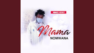 Maama Nomwana [upl. by Mayhs]