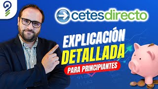 Cetes Directo  Explicación Detallada para Principiantes finanzas cetesdirecto cetes [upl. by Sinaj462]