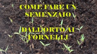 Come fare un Semenzaio in casa  DallOrto ai Fornelli [upl. by Pilihp]