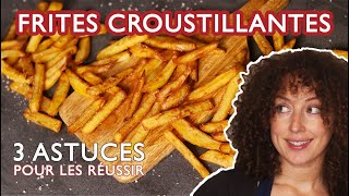 Comment avoir des FRITES maison bien croustillantes [upl. by Christopher]