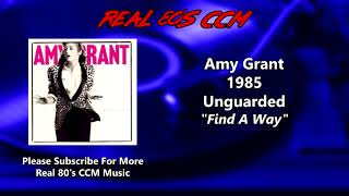 Amy Grant  Find A Way [upl. by Dryfoos]