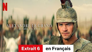 Alexandre le Grand  Au rang des dieux Saison 1 Extrait 6  BandeAnnonce en Français  Netflix [upl. by Leahcimaj]