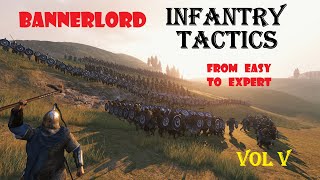 Heavy Infantry Tactics for Bannerlord From Easy to Expert Volume V [upl. by Asiak]