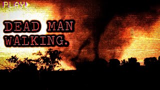 The Most Sinister Tornado in History  The quotDead Man Walkingquot Incident [upl. by Meras]