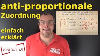 antiproportionale Zuordnung  Mathematik  einfach erklärt  Lehrerschmidt [upl. by Wil28]