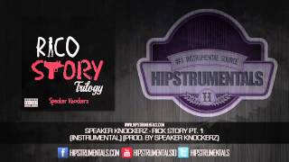 Speaker Knockerz  Rico Story Part 1 Instrumental Prod By Speaker Knockerz  DL [upl. by Cilegna]