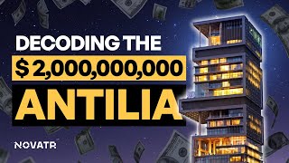 Exploring The Iconic ANTILIA HOUSE Architecture  The Most Expensive Private Residence  Novatr [upl. by Angelica]