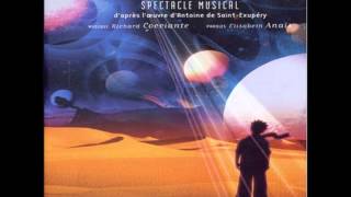 Le Petit Prince spectacle musical  Le plus beau et le plus triste paysage du monde CD version [upl. by Clayborn]