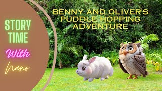 Benny and Olivers Puddle Hopping Adventure kindness story for kindergarten  story time for kids [upl. by Ilyssa]