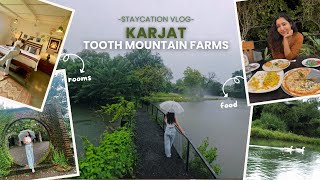 Staycation at Karjat’s hidden gem  Tooth Mountain Farms  Unique Farm Stay Farm Cafe Spa  Karjat [upl. by Kraul]