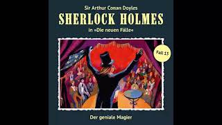 Sherlock Holmes  Die neuen Fälle Fall 13 Der geniale Magier Komplettes Hörspiel [upl. by Hilaria]