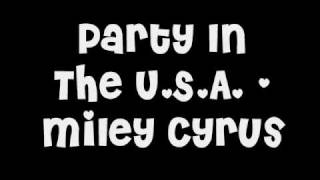 Miley Cyrus  Party In The USA [upl. by Aitnuahs783]