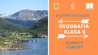 Geografia klasa 6 Klimaty Europy Uczymy się razem [upl. by Johnnie]