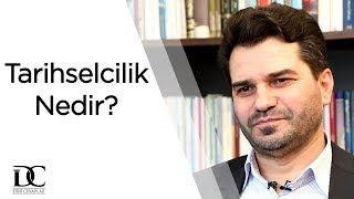 Tarihselcilik nedir  Prof Dr Servet Bayındır [upl. by Nnylg]