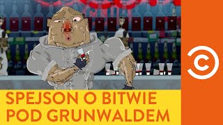 Drunk history  pół litra historii Spejson o Bitwie pod Grunwaldem [upl. by Aiuhsoj795]