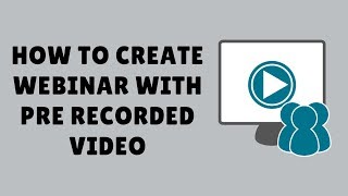 how to create webinar with pre recorded video [upl. by Atsirc704]