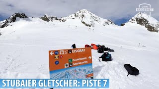 Stubaier Gletscher Piste 7 quotDaunfernerquot Ende Mai 2021 [upl. by Calore]