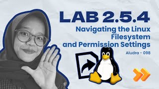 254 Lab  Navigating the Linux Filesystem and Permission Settings [upl. by Ylle]