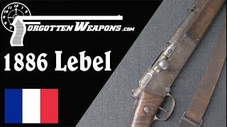 The First Modern Military Rifle The Modele 1886 Lebel [upl. by Kelley333]