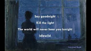 Idlewild Lyrics [upl. by Serena]