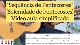 SEQUÊNCIA DE PENTECOSTES  solenidade de Pentecostes  VIOLÃO letra e cifra [upl. by Daven]