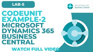 LAB 5 Codeunit Example 2 Microsoft Dynamics 365 Business Central  Step by Step  UrduHindi [upl. by Adnaluy]