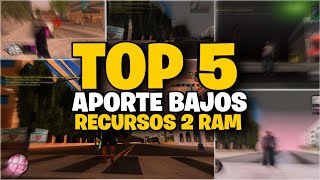 TOP 5 APORTES BAJOS MEDIOS Y ALTOS RECURSOS GTA SAMP 2024 [upl. by Sioux140]