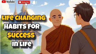 These Powerful Habits Will change Your Life Into SuccessLife Changing Habits For SuccessMonk story [upl. by Imac]