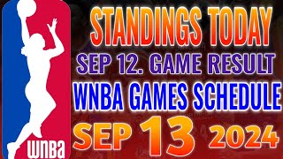 WNBA Standings Today September 12 2024 Games Results  Games Schedule September 13 2024 [upl. by Studley6]