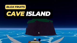 Where is the Cave Island Location  Blox Fruits [upl. by Nevs]