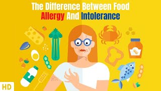 The Difference Between Food Allergy And Intolerance [upl. by Therron]