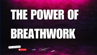 Transform Your Life The Power of Breathwork Revealed [upl. by Fennelly207]